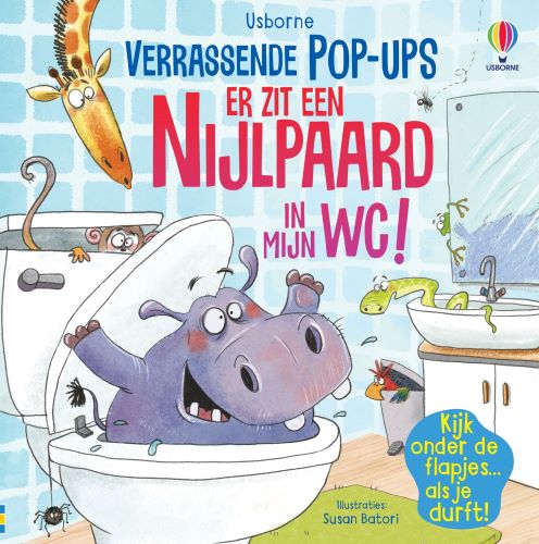 Er zit een nijlpaard in mijn wc!Board book