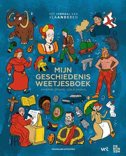 Het verhaal van Vlaanderen: Mijn geschiedenisweetjesboekHardback