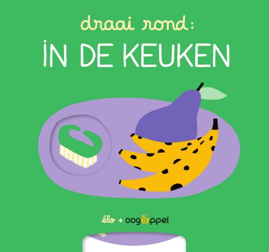 Draai rond: In de keukenBoard book