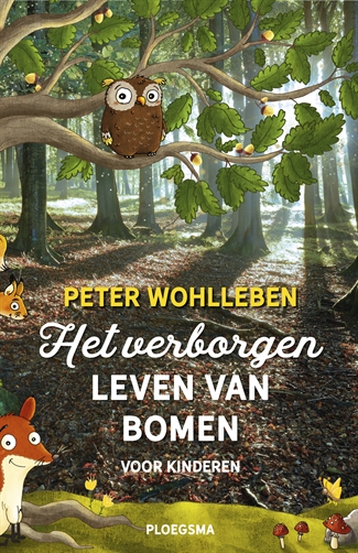 Het verborgen leven van bomen voor kinderenHardback