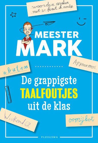 De grappigste taalfoutjes uit de klasPaperback / softback