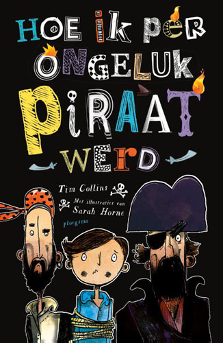 Hoe ik per ongeluk piraat werdHardback