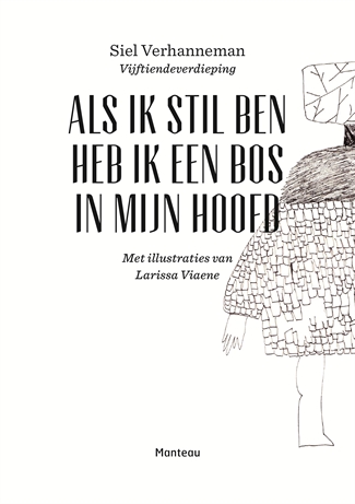 Als ik stil ben heb ik een bos in mijn hoofdPaperback / softback