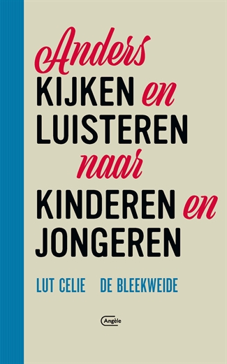 Anders kijken en luisteren naar kinderen en jongerenPaperback / softback