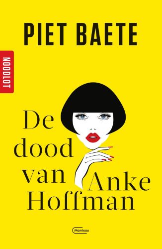Noodlot De dood van Anke HoffmanPaperback / softback