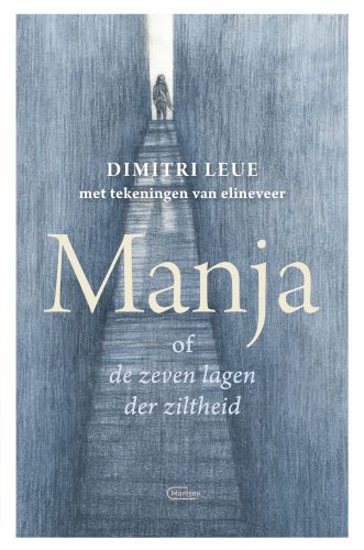 Manja of de zeven lagen der ziltheidHardback