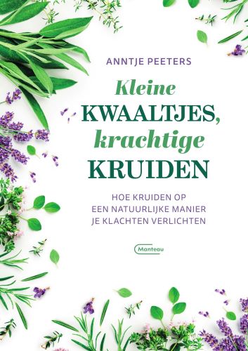 Kleine kwaaltjes, krachtige kruidenPaperback / softback