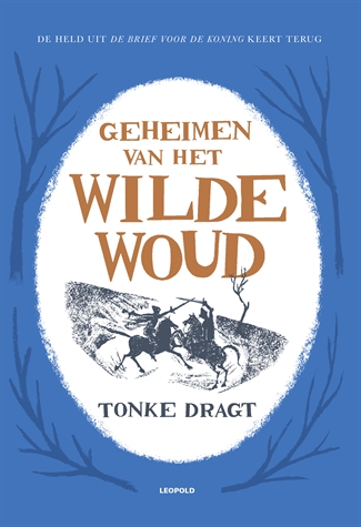 Geheimen van het Wilde WoudHardback