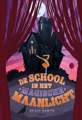 De school in het magische maanlichtHardback