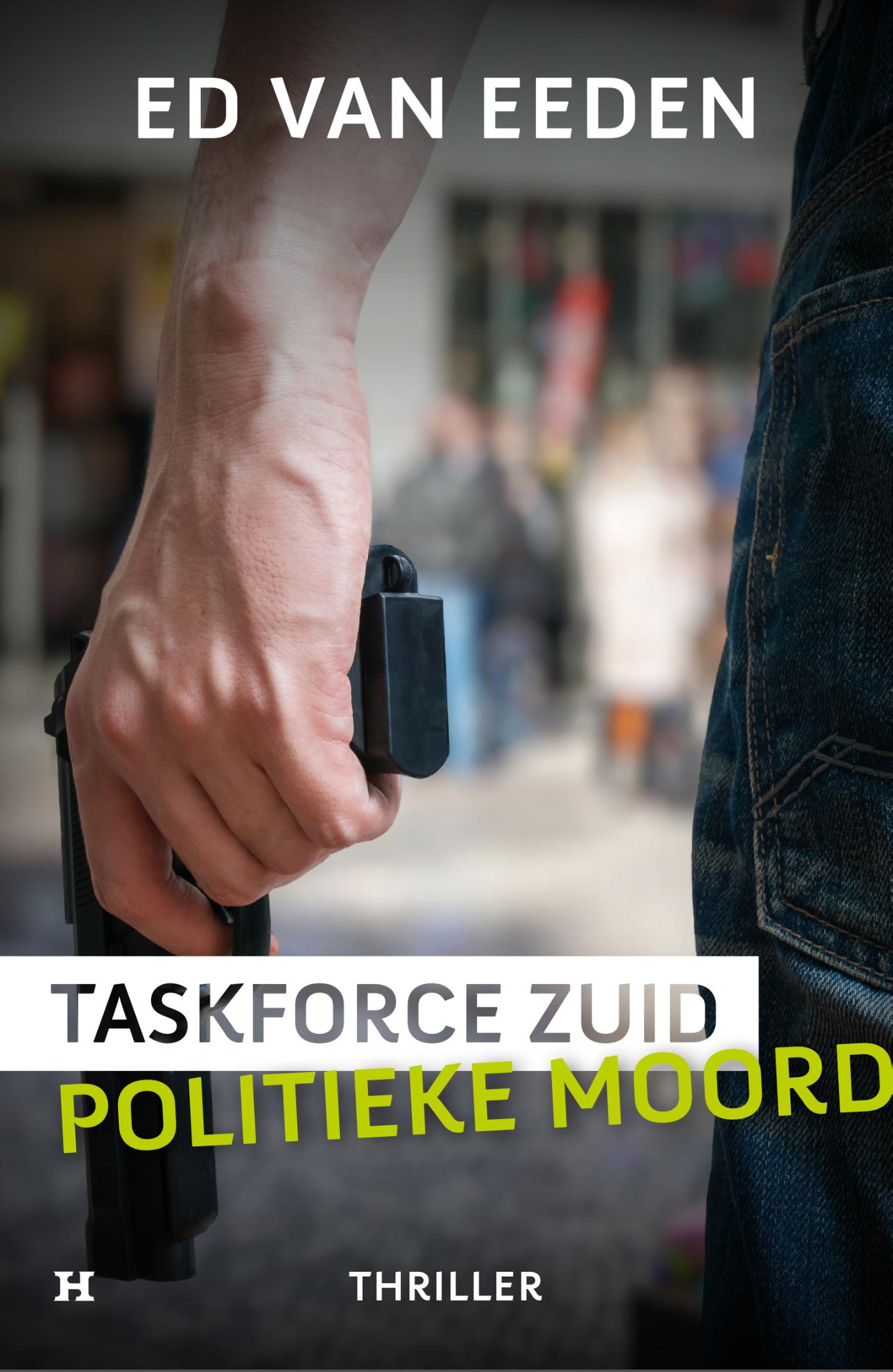 Politieke moord – Taskforce ZuidEbook