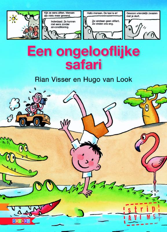 Een ongelooflijke safariHardback