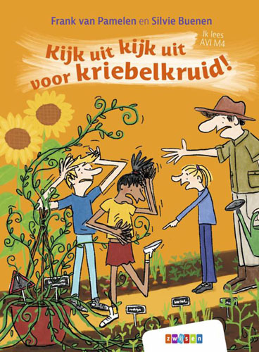 Kijk uit kijk uit voor kriebelkruid!Hardback