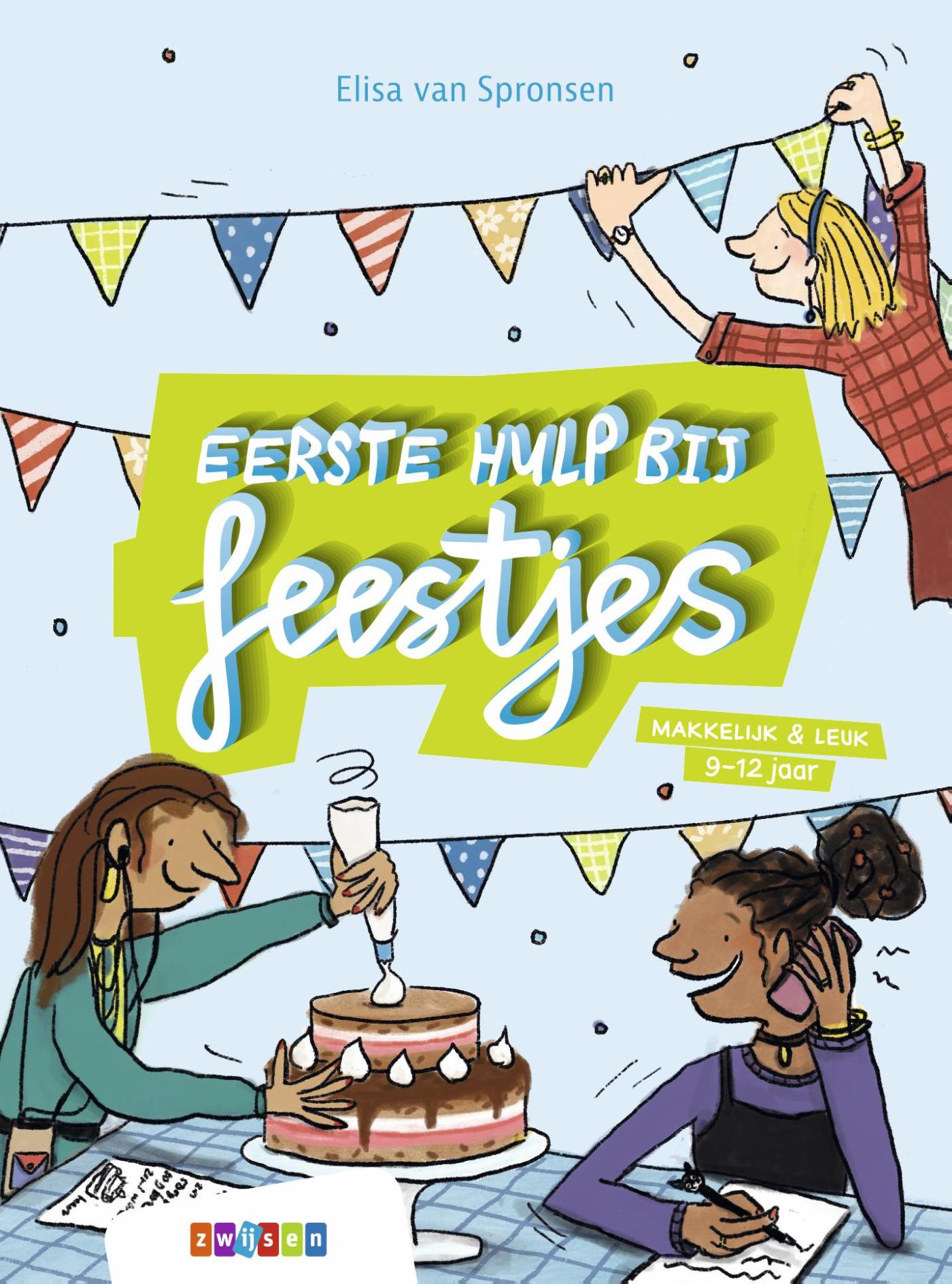 Eerste hulp bij feestjesHardback