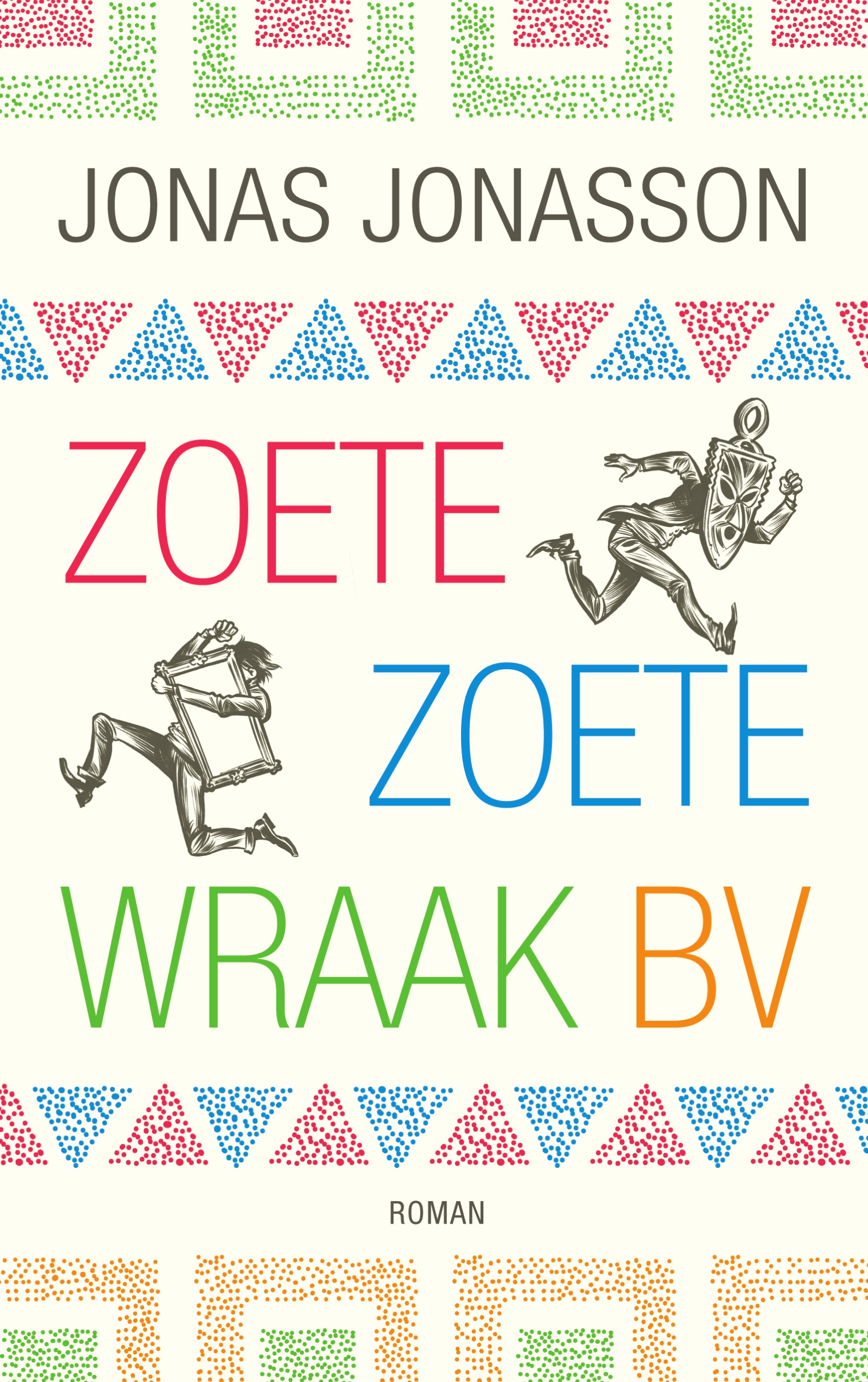 Zoete, Zoete Wraak bvPaperback / softback