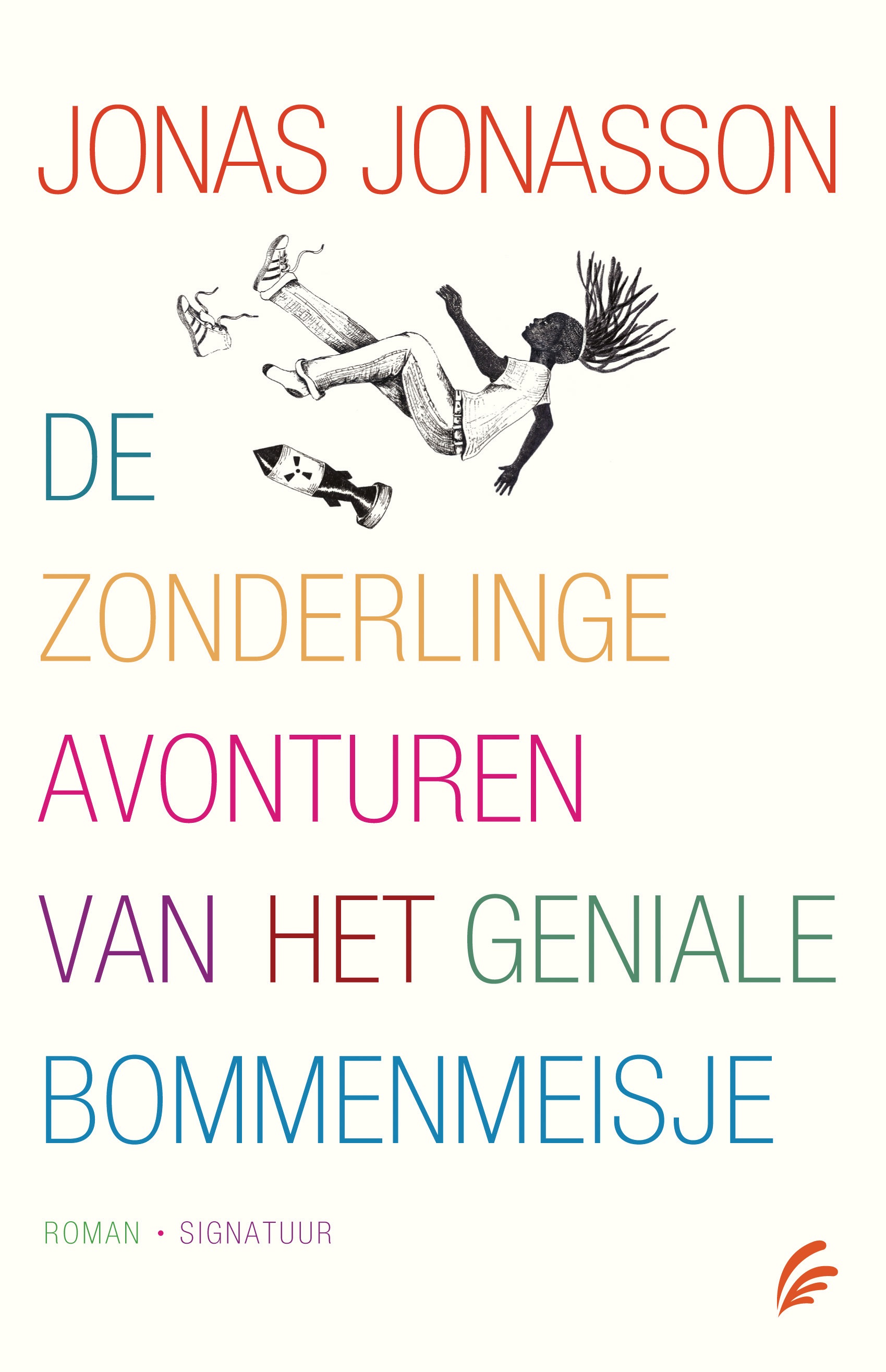 De zonderlinge avonturen van het geniale bommenmeisjePaperback / softback