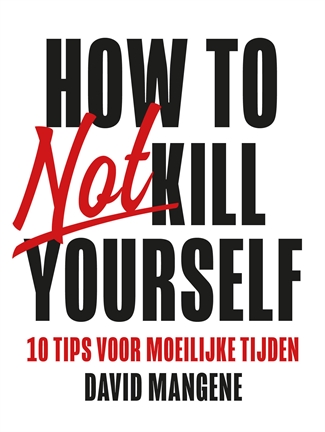 How to not kill yourselfHardback