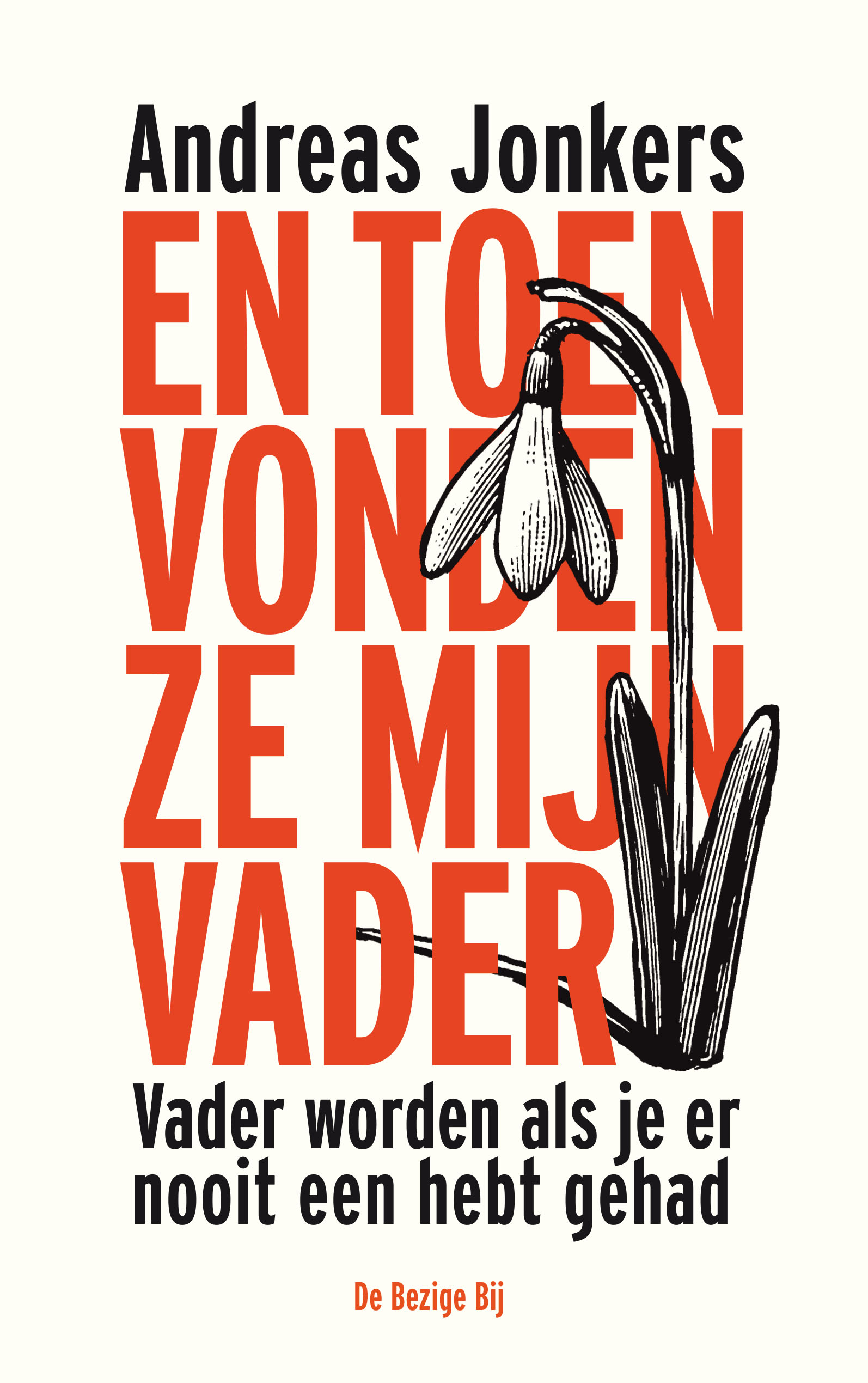 En toen vonden ze mijn vaderPaperback / softback