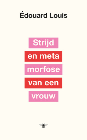 Strijd en metamorfose van een vrouwHardback