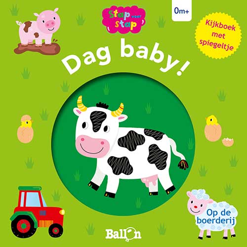 Dag baby! – Op de boerderijBoard book
