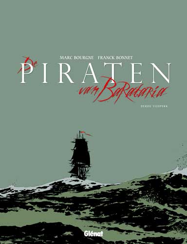 3 Piraten van Barataria – Integraal cyclus 3Hardback