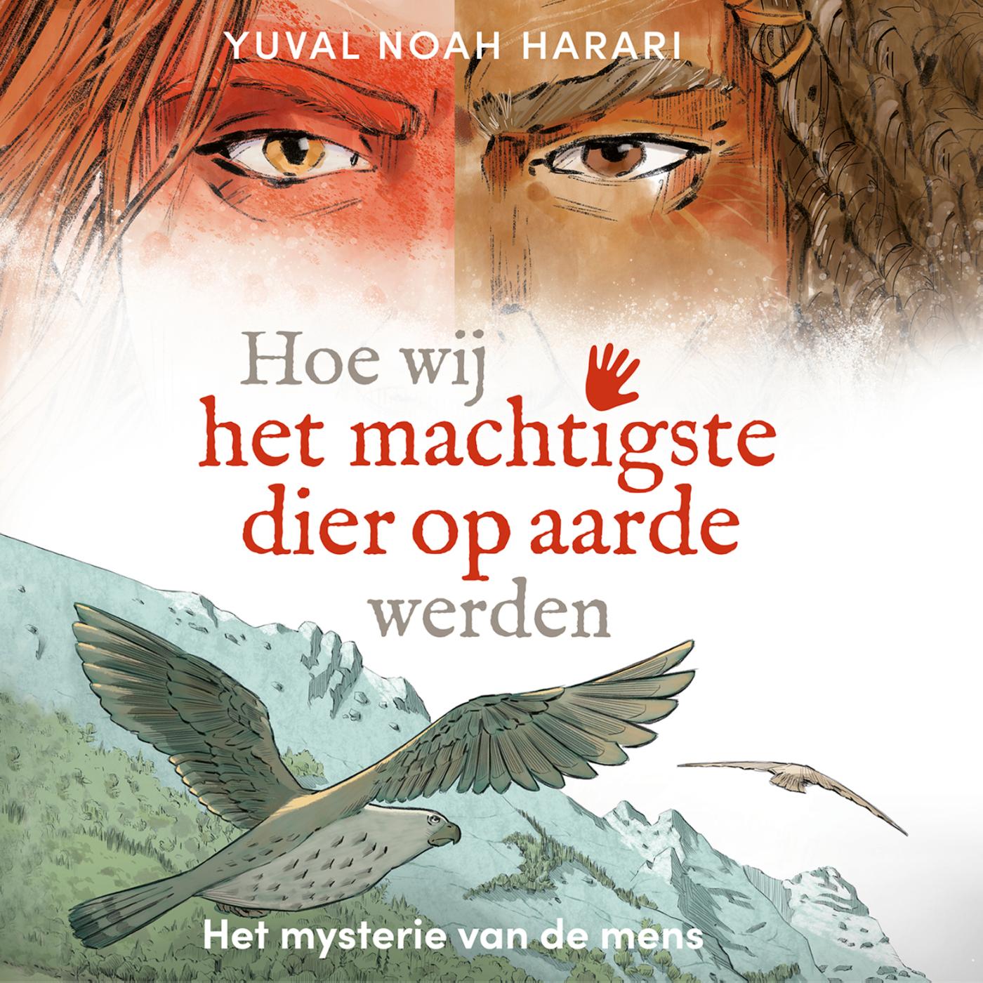 Hoe wij het machtigste dier op aarde werdenDownloadable audio file
